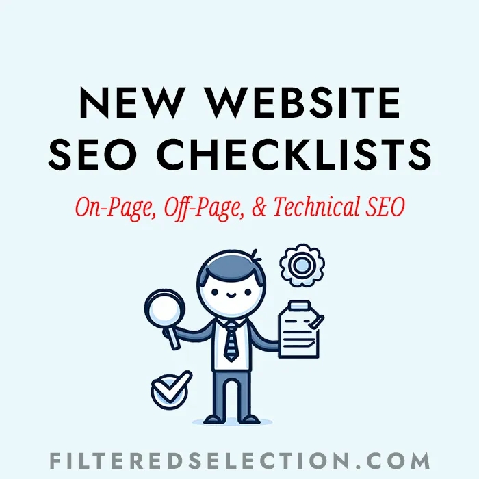 New Website SEO Checklists & Tips for Beginners (free downloads)