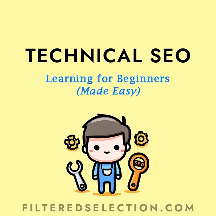 Learn Technical SEO for Beginners (Made Easy)